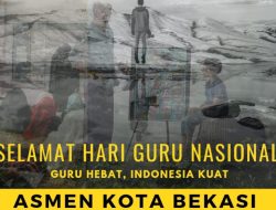 Ketua DPD AsMEN Kota Bekasi: Selamat Hari Guru Nasional 25 November 2024