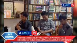 Diskusi Bedah Buku Muslim Ahmadiyah dan Indonesia Angkat Sejarah, Demokrasi, dan Kerja Kemanusiaan