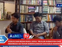 Diskusi Bedah Buku Muslim Ahmadiyah dan Indonesia Angkat Sejarah, Demokrasi, dan Kerja Kemanusiaan