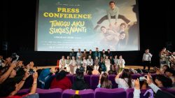 “Tunggu Aku Sukses Nanti”, Film Lebaran yang Memeluk Para Pejuang Hidup