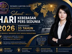 Ketua Umum Women Lawyer Club Mengucapkan Selamat Hari Kebebasan Pers Sedunia