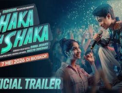 “Shaka Oh Shaka” Angkat Kisah Idol dan Dinamika Relasi