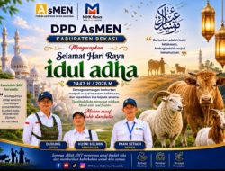 DPD AsMEN Kabupaten Bekasi dan MHKNews Ucapkan Selamat Hari Raya Idul Adha 1447 H / 2026 M