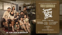 Jangan Buang Ibu Hadirkan Kisah yang Dekat dengan Keluarga