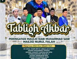 Masjid Nurul Falah Akan Gelar Tabligh Akbar Peringatan Maulid Nabi Muhammad SAW