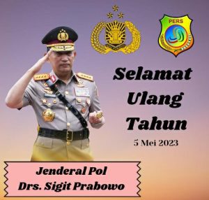 Selamat Ulang Tahun Jenderal Pol Drs Listyo Sigit Prabowo